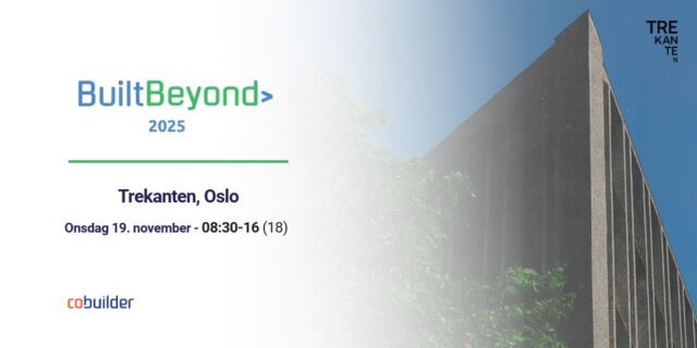 Built Beyond samler byggenæringen for å møte fremtidens krav